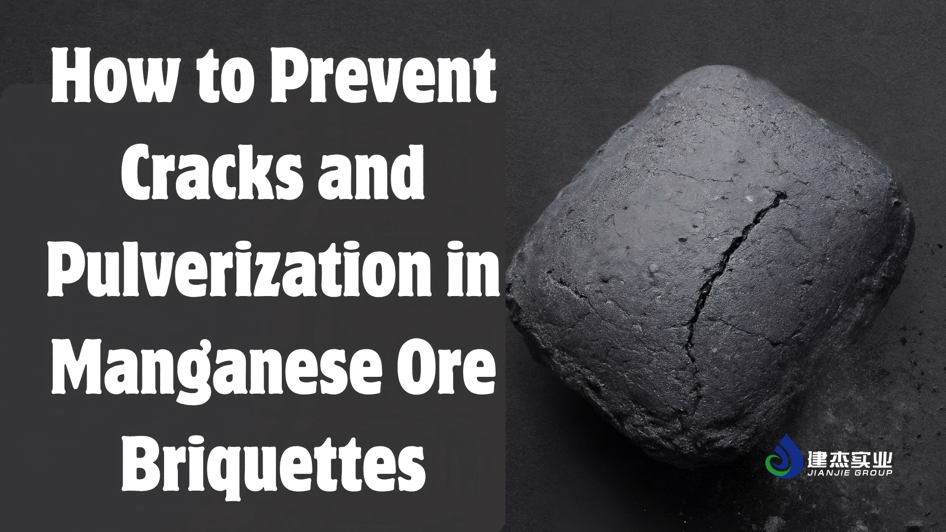 How to Prevent Cracks and Pulverization in Manganese Ore Briquettes During Reduction