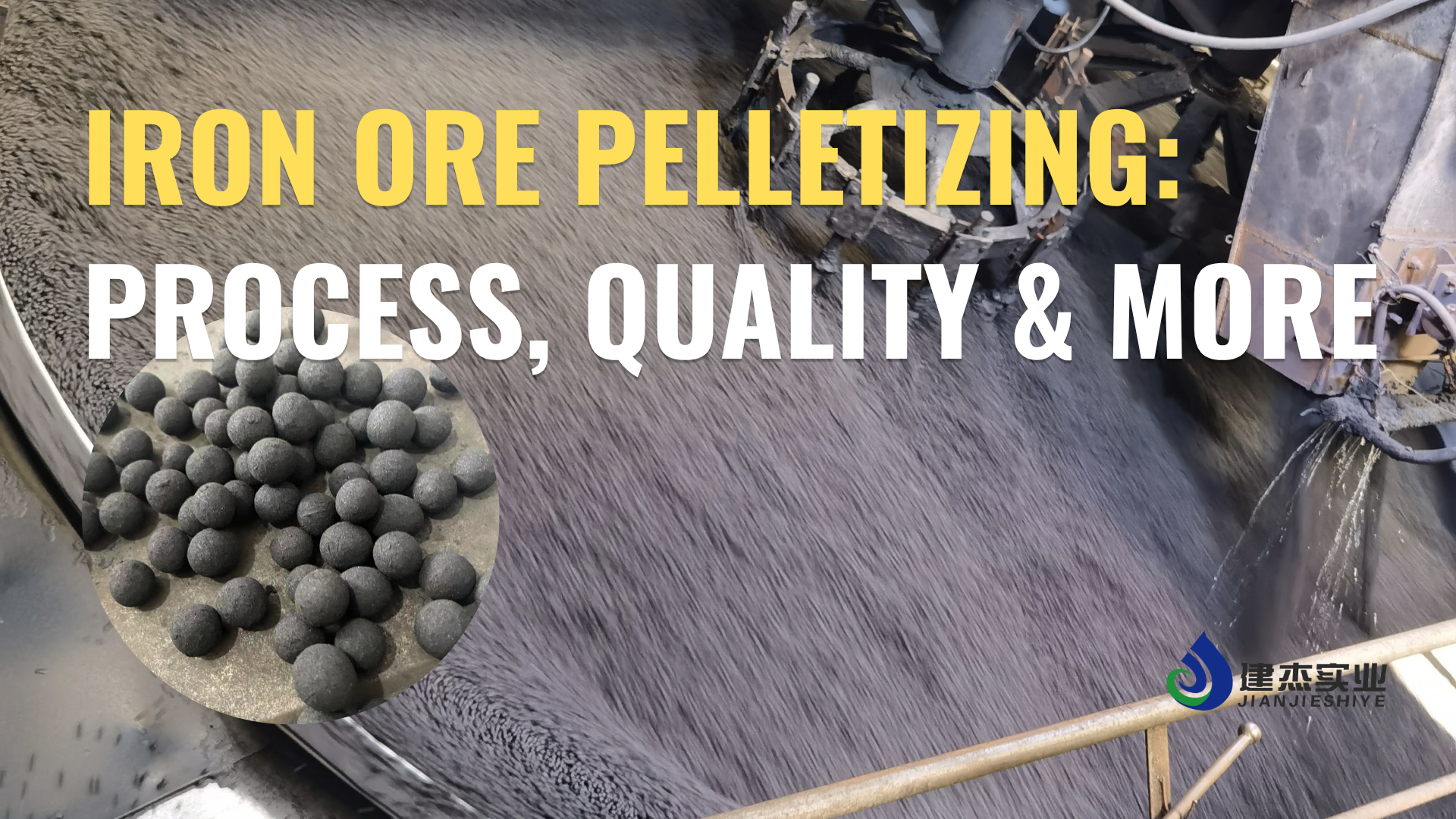 iron ore pellets process, quality, and binder